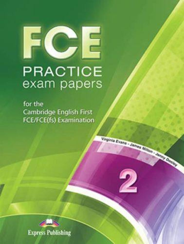 FCE Practice Exam Papers 2. Student&#39;s Book. Сборник тестов