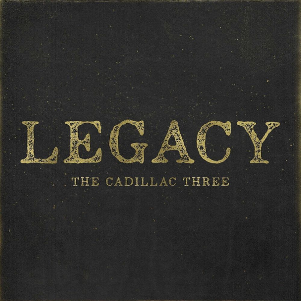 The Cadillac Three / Legacy (CD)