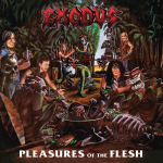 Exodus / Pleasures Of The Flesh (LP)
