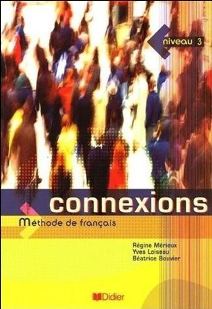 Connexions 3 Livre eleve