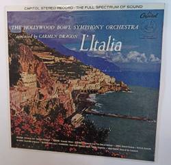 The Hollywood Bowl Symphony Orchestra Condected By Carmen Dragon LItalia (USA 1959)
