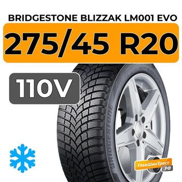 Bridgestone Blizzak LM001 Evo 275/45 R20 110V XL RunFlat