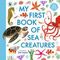 My First Book of Sea Creatures - Zoe Ingram&#39;s My First Book Of…