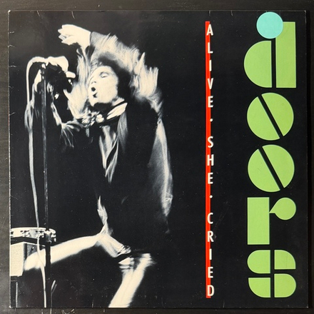Виниловая пластинка Doors ‎– Alive, She Cried LP