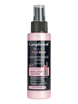 Compliment Гиалуроновый спрей для лица 2 в 1 Праймер+фиксатор макияжа