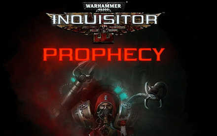 Warhammer 40,000: Inquisitor - Prophecy (для ПК, цифровой код доступа)