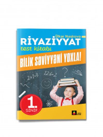 Riyaziyyat test kitabı 1-ci sinif