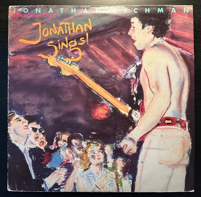 Jonathan Richman & The Modern Lovers - Jonathan Sings! (Англия 1984г.)