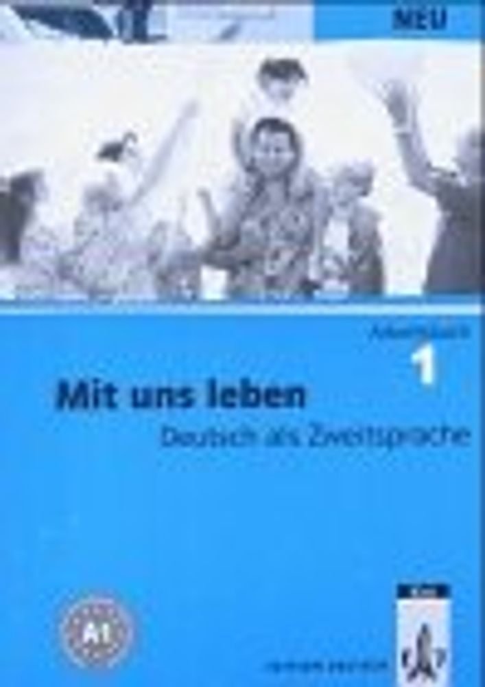Mit uns leben 1, Arbeitsbuch /