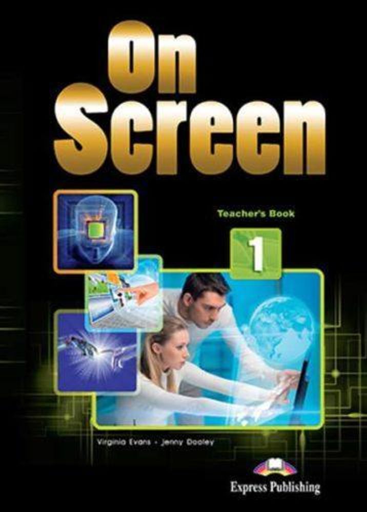 On Screen 1. Teacher&#39;s Book. Книга для учителя (содержит страницы учебника, методику и ответы)