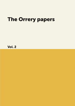 The Orrery papers. Vol. 2 | Коллектив Авторов