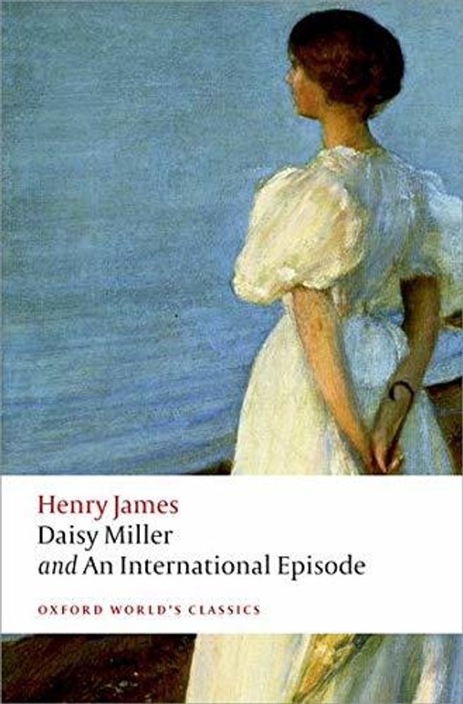 Daisy Miller &amp; An International Episode