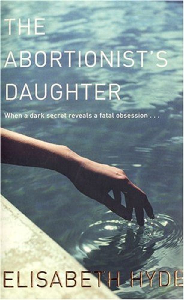 Abortionist&#39;s Daughter