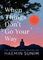 When Things Dant Go YourWay