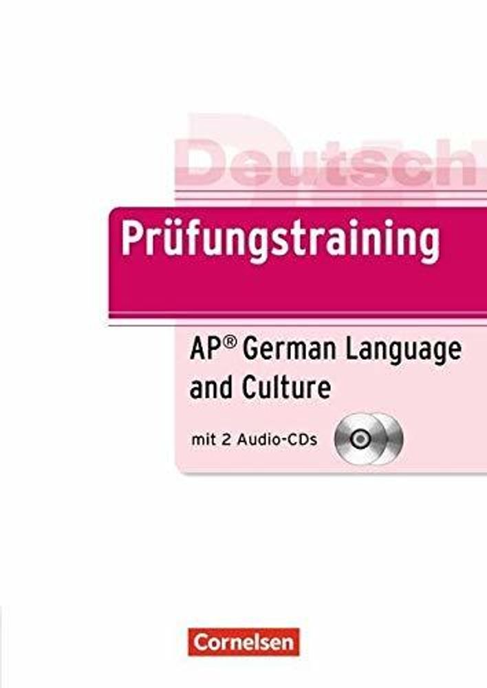 Pruefungstraining B2: AP German Language and Culture Exam + CDs