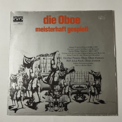 Винтажная виниловая пластинка LP Johann Friedrich Fasch, Georg Philipp Telemann, Die Oboe Meisterhaft Gespielt (Germany 1970)