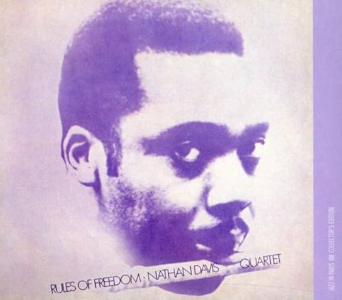 Nathan Davis Quartet - Rules Of Freedom