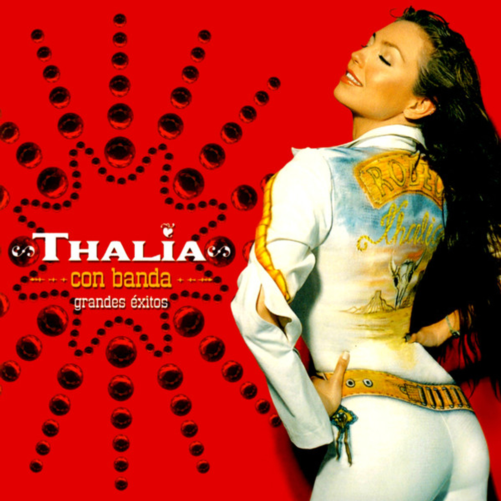 CD: Thalia Con Banda — «Grandes Exitos» (2001)