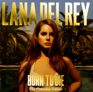 Lana Del Rey / Born To Die (The Paradise Edition)(2CD)