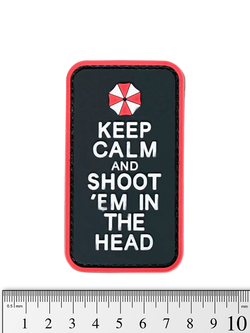 Шеврон Umbrella. Keep calm and shoot 'em in the head PVC