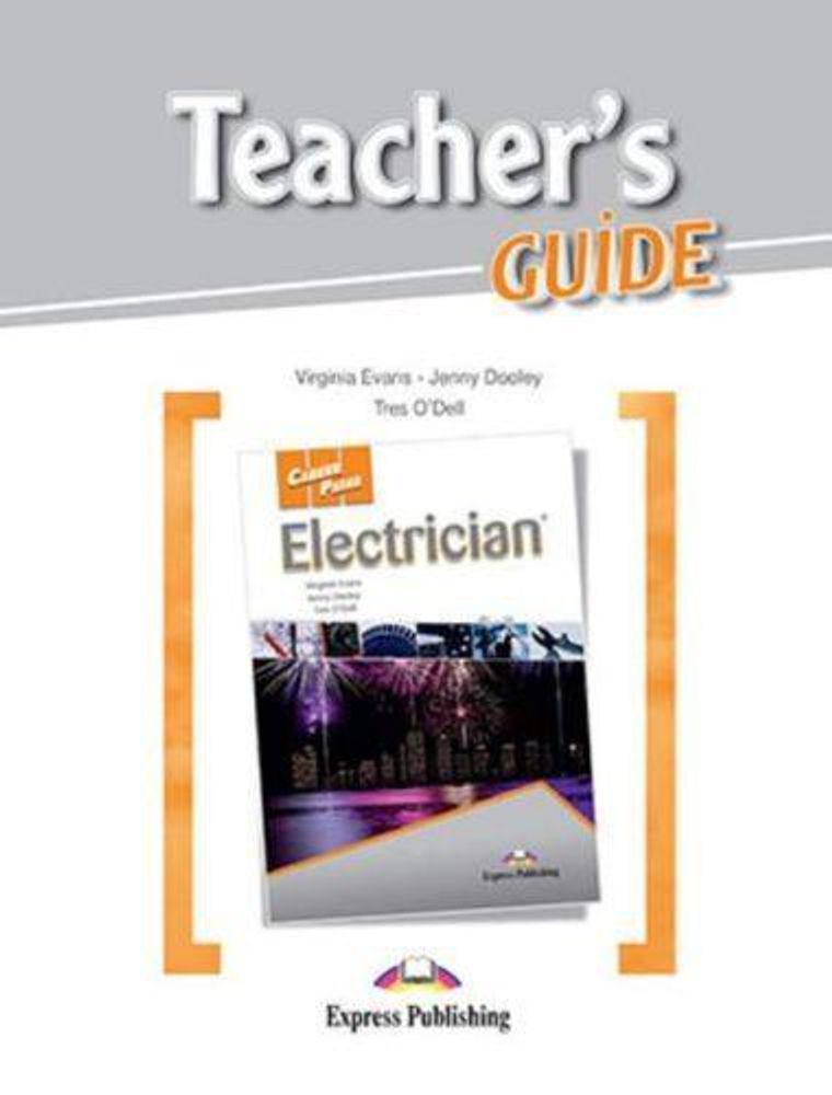 Electrician (esp). Teacher&#39;s Guide. Книга для учителя