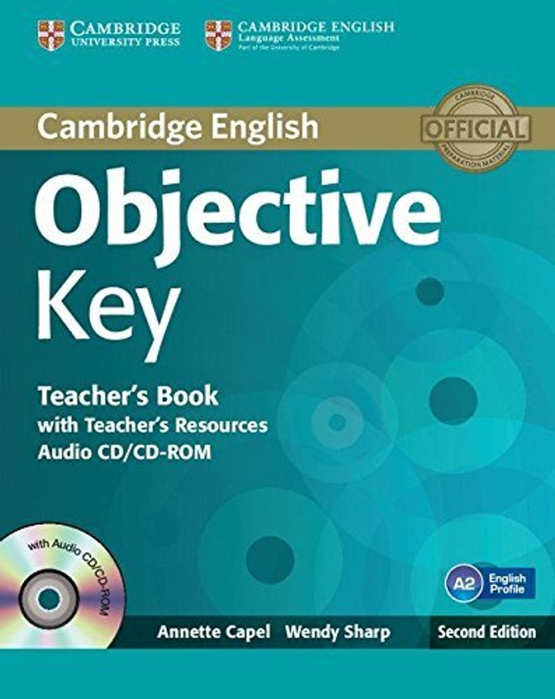 Objective Key (Second Edition) Teacher&#39;s Book with Teacher&#39;s Resources Audio CD/CD-ROM