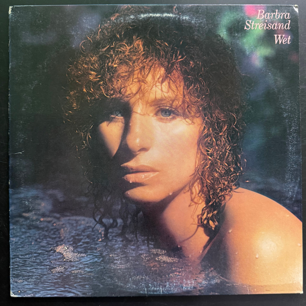 Barbra Streisand ‎– Wet (США 1979г.)