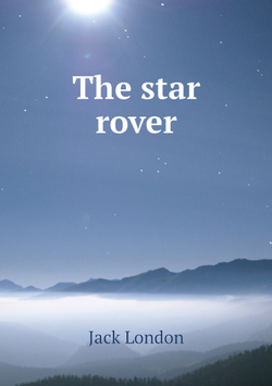 The star rover | Jack London