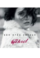 Vinil \ Пластинка \ Vynil Göksel - SEN ORDA YOKSUN / LP