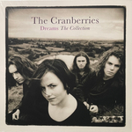 The Cranberries – Dreams The Collection (Европа 2020г.)