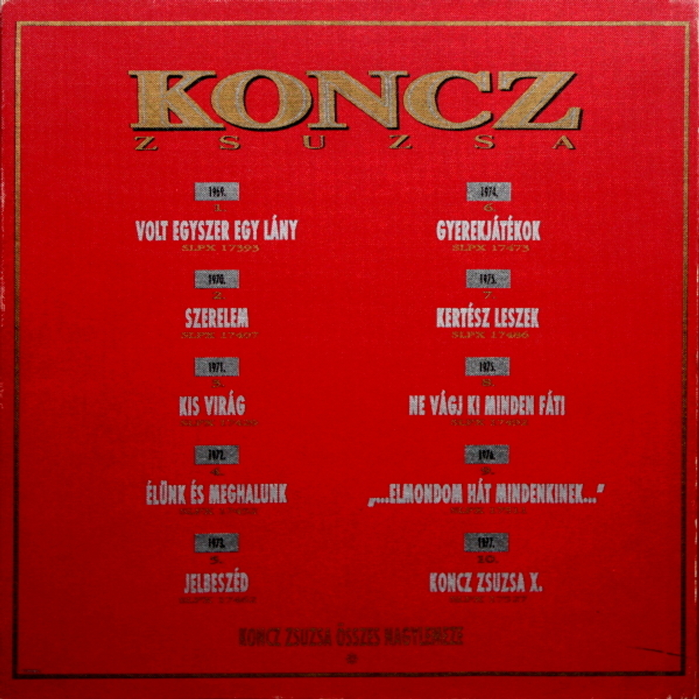 Koncz Zsuzsa / Osszes Nagylemeze Az Illes Egyuttessel es A Fonograffal (10LP)