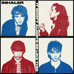 Inhaler / It Won't Always Be Like This (LP)