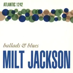 Milt Jackson – Ballads & Blues LP