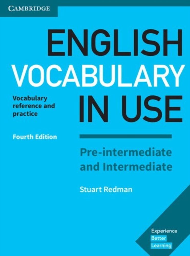 English Vocabulary in Use: Pre-Intermediate and Intermediate 4 Ed Bk with answers