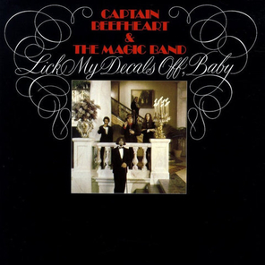 Captain Beefheart & The Magic Band / Lick My Decals Off Baby (LP)