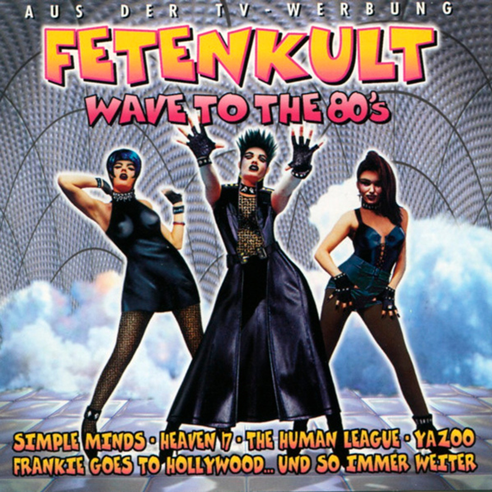 Сборник / Fetenkult Wave To The 80's (2CD)