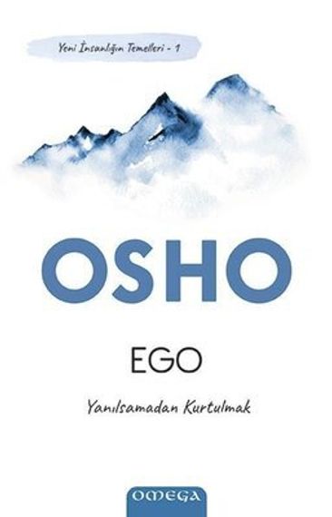 Ego - Yeni İnsanlığın Temelleri 1