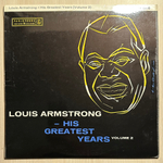 Louis Armstrong - His Greatest Years - Volume 2 (Англия 1965г.)