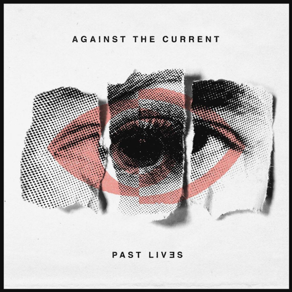 Against The Current / Past Lives (CD)