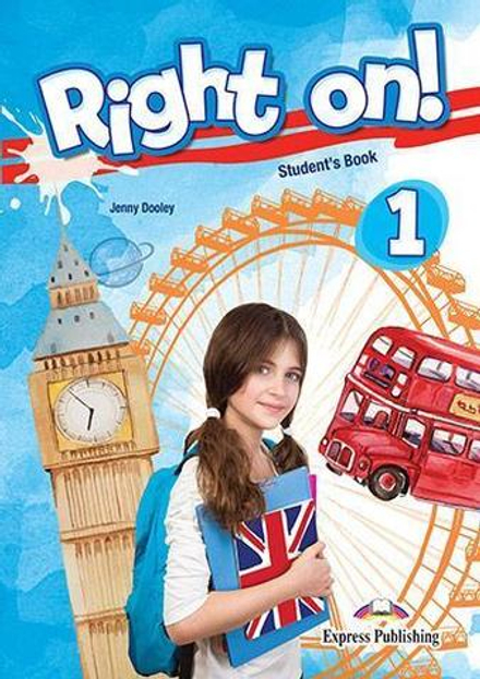 Right on! 1. Student's book. Учебник