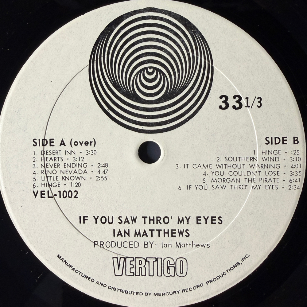 Ian Matthews ‎– If You Saw Thro' My Eyes (США 1971г.) Т