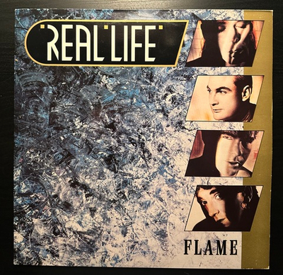 Real Life - Flame (Скандинавия 1985г.)