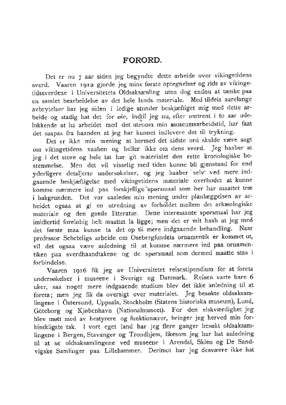 De norske vikingesverd. En typologistik kronologisk studie over vikingetidens vaaben | J. Petersen