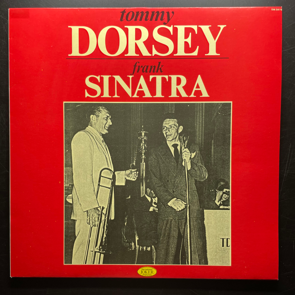 Tommy Dorsey, Frank Sinatra ‎– Tommy Dorsey - Frank Sinatra (Италия 1981г.)