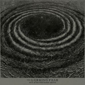 The Lurking Fear / Out Of The Voiceless Grave (LP)