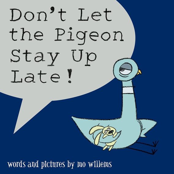 Don&#39;t Let the Pigeon Stay Up Late!