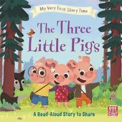 My Very First Story Time: The Three Little Pigs : Fairy Tale with picture glossary and an activity