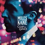 Miles Kane / Coup De Grace (Coloured Vinyl)(LP)