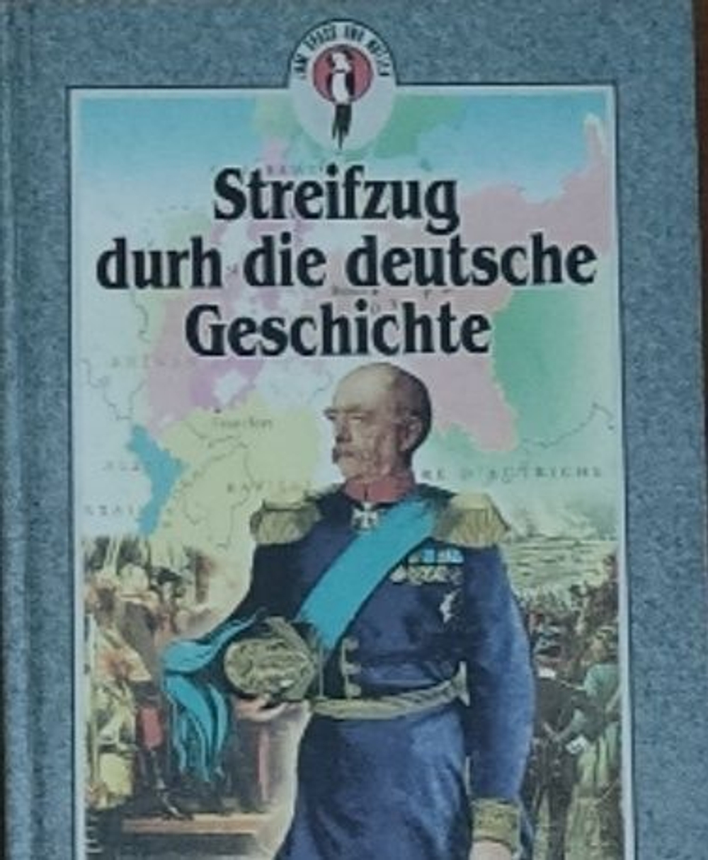 Streifzug durch die deutsche Geschichte .  Путешествие в историю Германии. Том 2