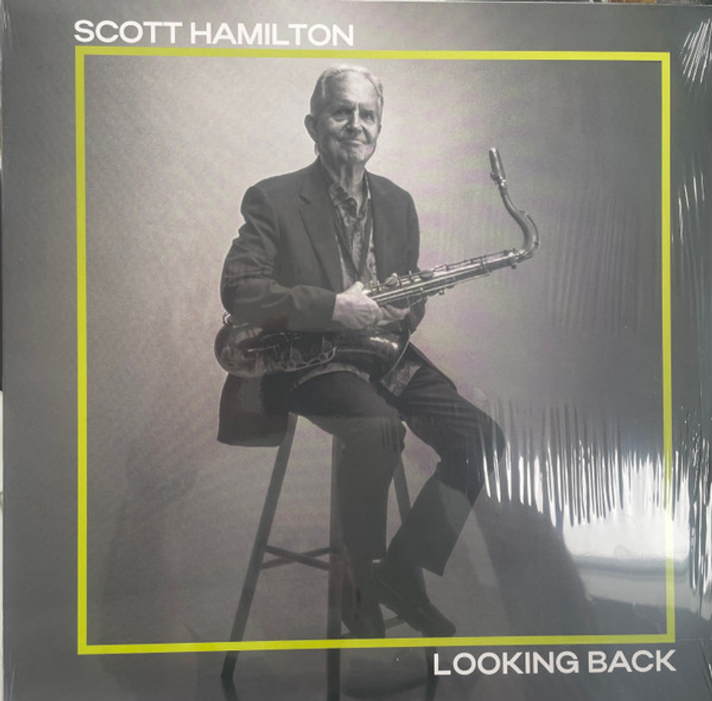 Scott Hamilton - Looking Back